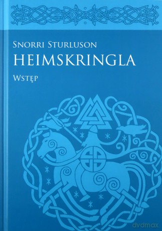 Heimskringla Snorriego Sturlusona Wstęp [KSIĄŻKA]