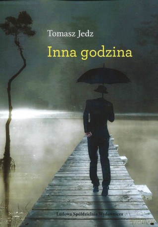 Inna godzina - Tomasz Jedz [KSIĄŻKA]