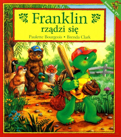 Franklin Rządzi Się - Paulette Bourgeois, Brenda Clark [KSIĄŻKA]
