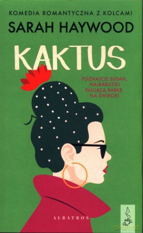 Kaktus - Sarah Haywood [KSIĄŻKA]