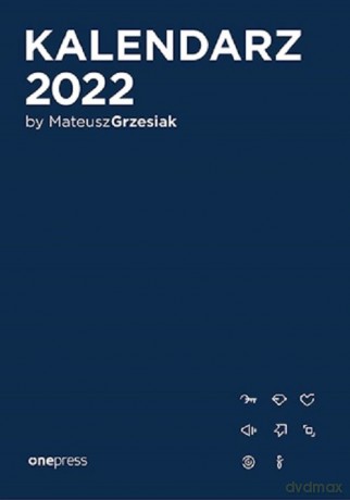 Kalendarz Create Yourself 2022 - Mateusz Grzesiak [KALENDARZ]
