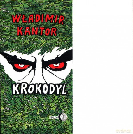 Krokodyl - Władimir Kantor [KSIĄŻKA]
