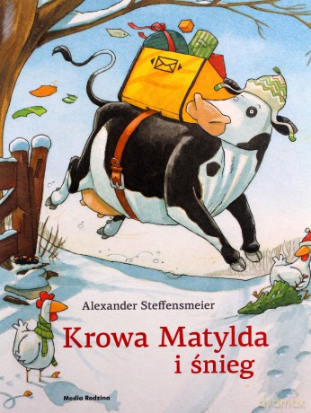 Krowa Matylda i śnieg - Alexander Steffensmeier [KSIĄŻKA]