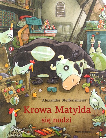 Krowa Matylda się nudzi - Alexander Steffensmeier [KSIĄŻKA]