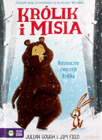Królik i Misia Niesmaczne zwyczaje Królika - Julian Gough [KSIĄŻKA]