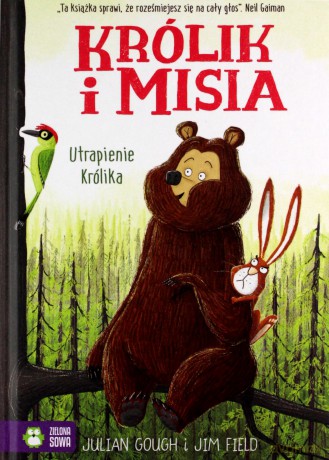 Królik i Misia Utrapienie Królika - Julian Gough [KSIĄŻKA]