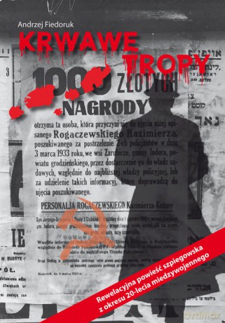 Krwawe tropy - Andrzej Fiedoruk [KSIĄŻKA]