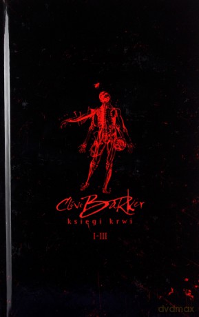 Księgi krwi 1-3 - Clive Barker [KSIĄŻKA]