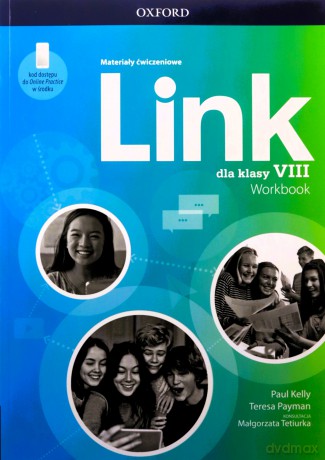 Link dla klasy 8 Materiały ćwiczeniowe + Online Practice - Paul Kelly, Teresa Payman [KSIĄŻKA]