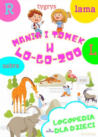 Logopedia dla dzieci Mania i Tomek w logozoo - Małgorzata Korbiel [KSIĄŻKA]