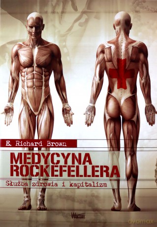Medycyna Rockefellera - E. Richard Brown [KSIĄŻKA]