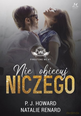 Nie obiecuj niczego - P.J. Howard, Natalie Renard [KSIĄŻKA]