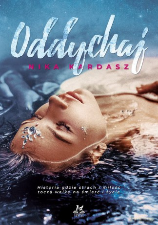 Oddychaj - Nika Kardasz [KSIĄŻKA]