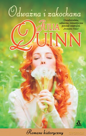 Odważna i zakochana - Julia Quinn [KSIĄŻKA]