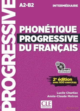 Phonetique progressive du francais Intermediaire A2-B2 Podręcznik do nauki fonetyki języka francuskiego - Lucile Charliac, Annie-Claude Motron [KSIĄŻKA]
