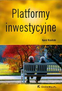Platformy inwestycyjne - Karol Krainski [KSIĄŻKA]