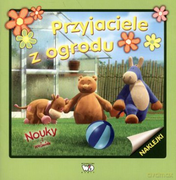 Nauky Przyjaciele Z Ogrodu [KSIĄŻKA]