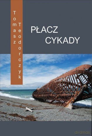 Płacz Cykady - Tomasz Teodorczyk [KSIĄŻKA]