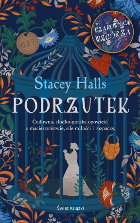 Podrzutek - Stacey Halls [KSIĄŻKA]