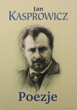 Poezje - Jan Kasprowicz [KSIĄŻKA]