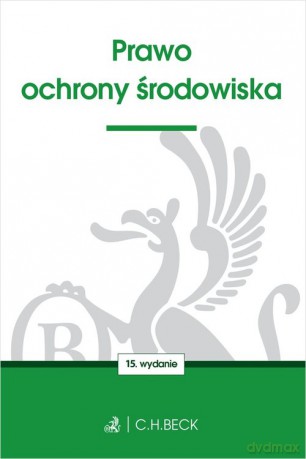 Prawo ochrony środowiska [KSIĄŻKA]