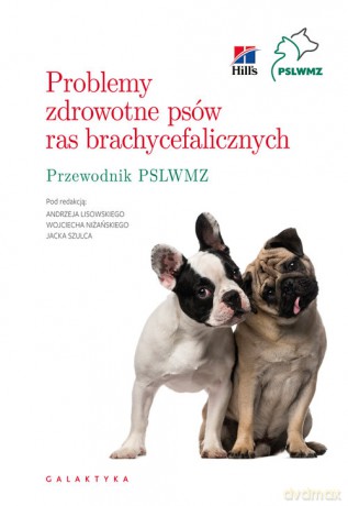 Problemy zdrowotne psów ras brachycefalicznych [KSIĄŻKA]