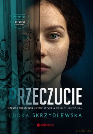 Przeczucie - Ludka Skrzydlewska [KSIĄŻKA]