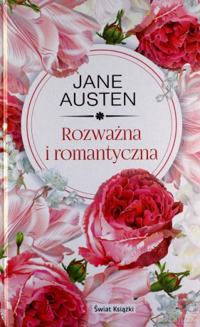 Rozważna i romantyczna - Jane Austen [KSIĄŻKA]