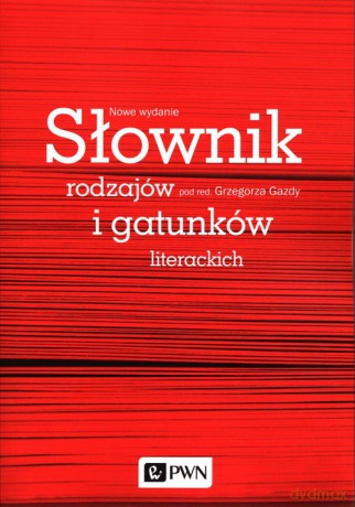 Słownik rodzajów i gatunków literackich [KSIĄŻKA]