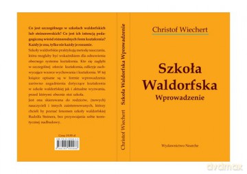 Szkoła Waldorfska - Christof Wiechert [KSIĄŻKA]