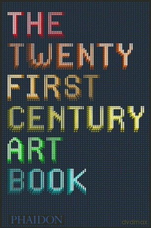 The 21st Century Art Book [KSIĄŻKA]