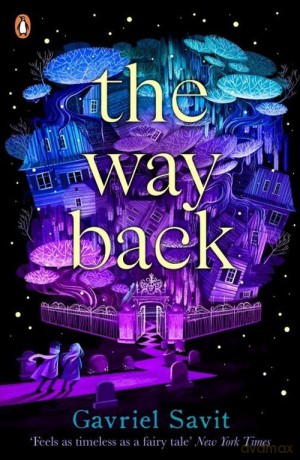 The Way Back - Gavriel Savit [KSIĄŻKA]