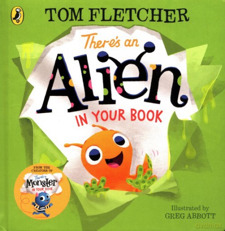 Theres an Alien in Your Book - Tom Fletcher [KSIĄŻKA]