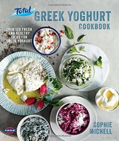 Total Greek Yoghurt Cookbook - Sophie Michell [KSIĄŻKA]