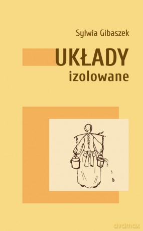 Układy izolowane - Sylwia Gibaszek [KSIĄŻKA]