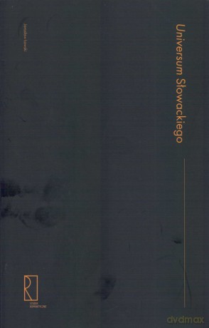 Universum Słowackiego - Jarosław Ławski [KSIĄŻKA]