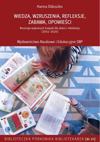 Wiedza wzruszenia refleksje zabawa opowieści - Hanna Diduszko [KSIĄŻKA]
