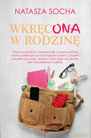 Wkręcona w rodzinę - Natasza Socha [KSIĄŻKA]
