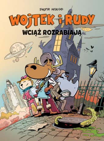 Wojtek i Rudy wciąż rozrabiają (Tom 3) [KSIĄŻKA]