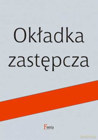Wsparcie dla DDD Tajemnice dysfunkcyjnych rodzin - Linda Friel, John Friel [KSIĄŻKA]