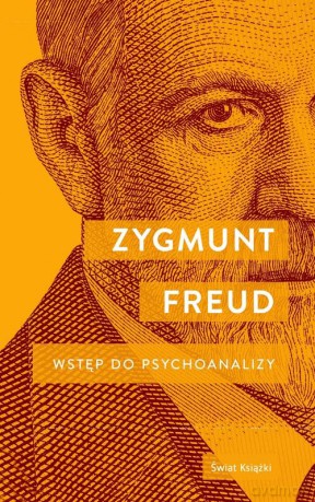Wstęp do psychoanalizy - Zygmunt Freud [KSIĄŻKA]