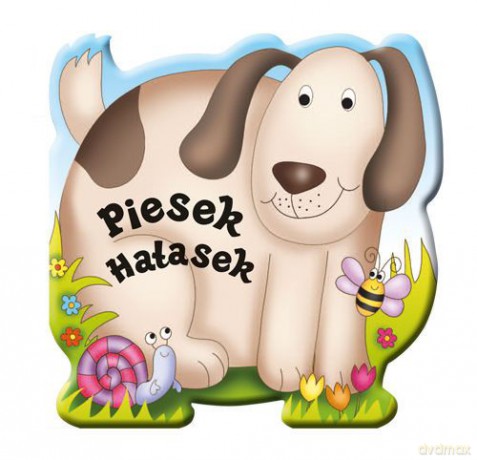Piesek Hałasek - Paulina Kielan [KSIĄŻKA]