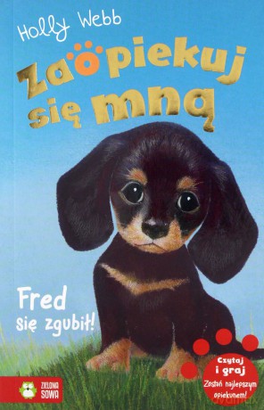 Zaopiekuj się mną Fred się zgubił - Holly Webb [KSIĄŻKA]
