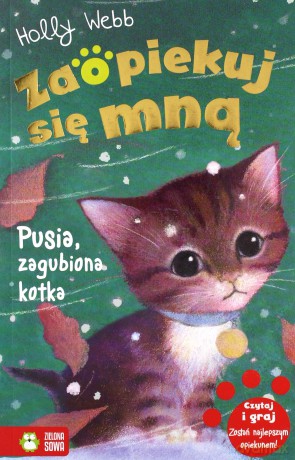 Zaopiekuj się mną Pusia zagubiona kotka - Holly Webb [KSIĄŻKA]