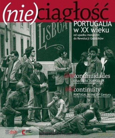 (Nie)ciągłość. Portugalia w XX wieku - Prata Rui, Espada Joo Carlos [KSIĄŻKA]