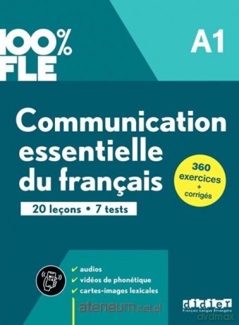 100% FLE Communication essentielle du franais A1 - Marie-Laure Lions-Olivieri, Eugnie [KSIĄŻKA]