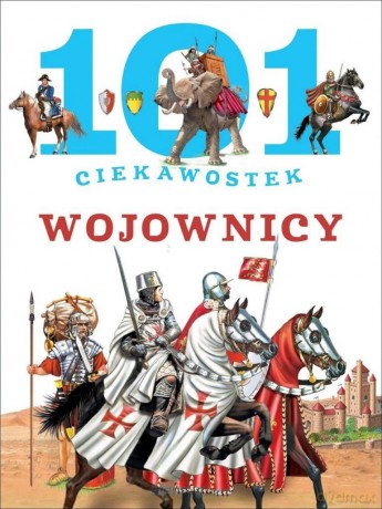 101 ciekawostek. Wojownicy - Niko Dominiguez [KSIĄŻKA]