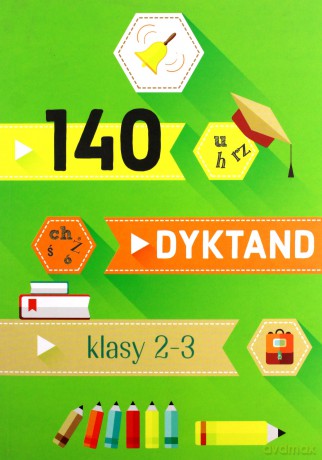 140 dyktand Klasy 2-3 - Katarzyna Trojańska [KSIĄŻKA]