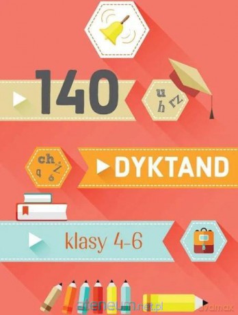 140 dyktand Klasy 4-6 - Ewa Tarnowska [KSIĄŻKA]