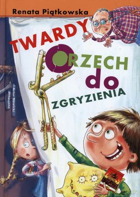 Twardy Orzech Do Zgryzienia (twarda) - Renata Piątkowska [KSIĄŻKA]
